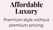 affordable luxury